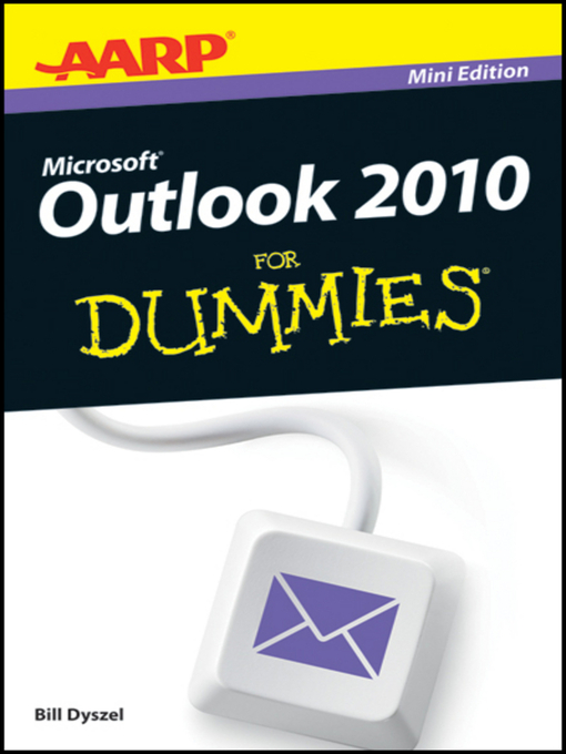 Title details for AARP Outlook 2010 For Dummies by Bill Dyszel - Available